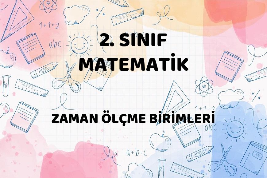 Ücretsiz & Online 2. Sınıf Matematik Etkinlikleri & Eğitimleri - Okul Modu